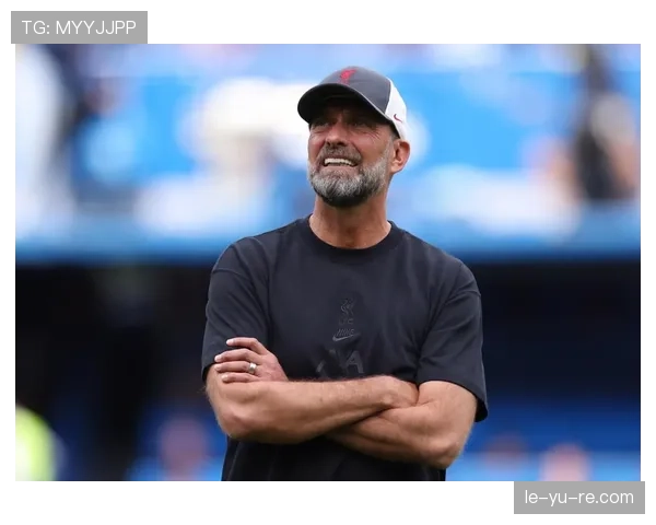 克洛普打造中场新战术，球队信心高涨迎战新赛季